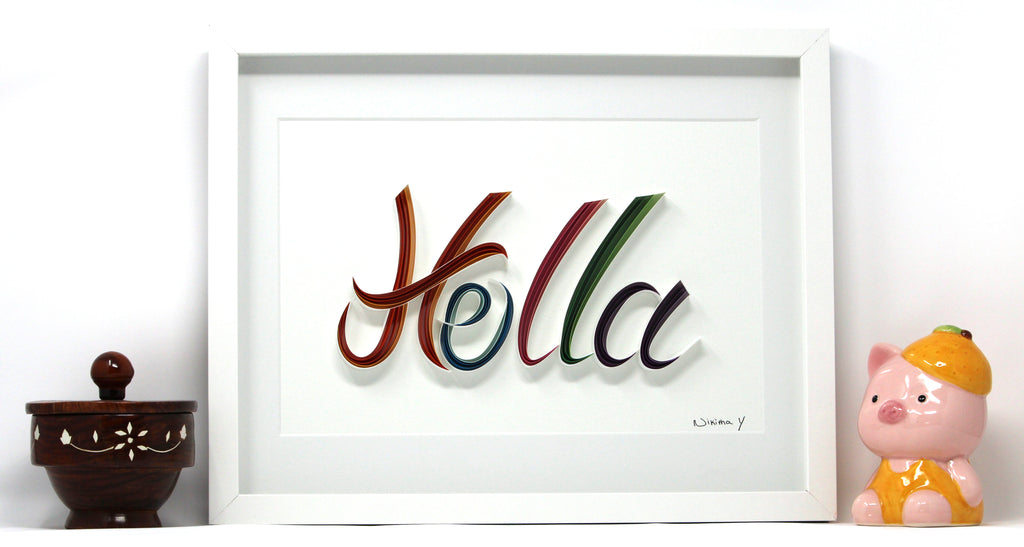Hella, Handmade paper quilling artwork made in California, USA. Sustainable and eco-friendly art work created by an artist in the bay area.