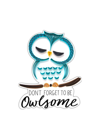 Cute Owl Funny Quote Sticker